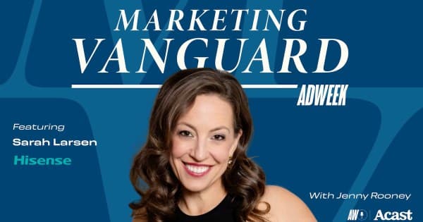 Is This the End of Tech-Spec Marketing? ft. Hisense CMO Sarah Larsen